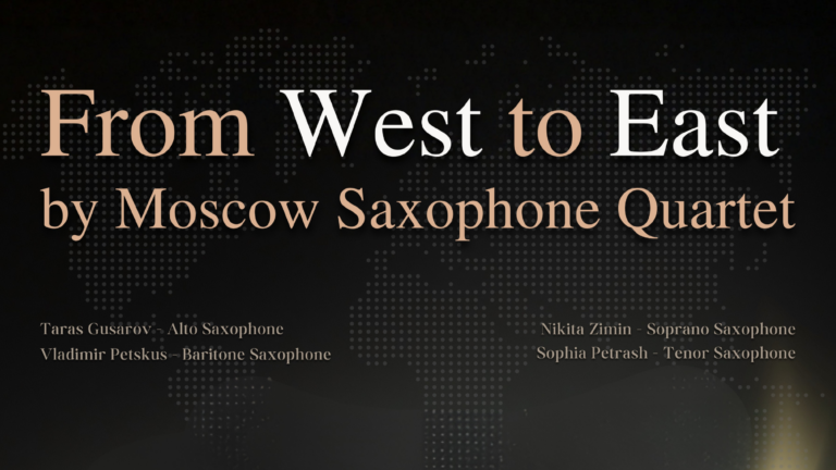 From West to East By Moscow Saxophone Quartet